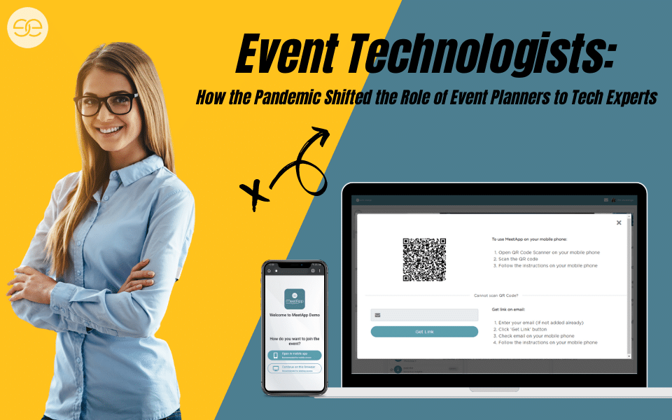 Event Technologists: How the Pandemic Shifted the Role of Event Planners to Tech Experts